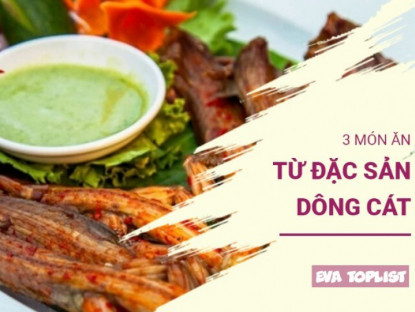 Gia đình - Khám phá 3 món ăn độc đáo, đậm đà hương vị núi rừng từ dông cát, đặc sản Lâm Đồng, Đắk Lắk