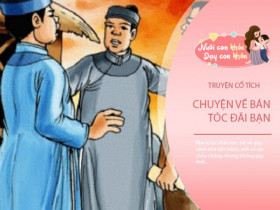 Truyện cổ tích: Bán tóc đãi bạn