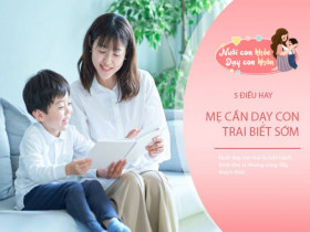 5 quy tắc nuôi dạy con trai có khí chất giàu sang, thành đạt khi trưởng thành