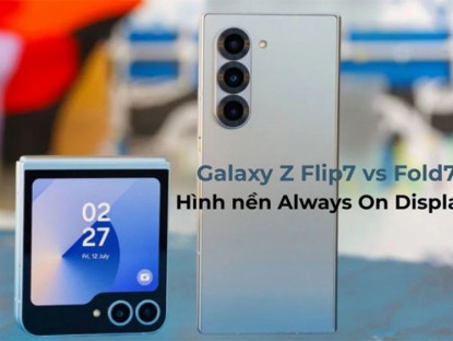 Thông tin doanh nghiệp - Galaxy Z Flip7 và Z Fold7 có hỗ trợ hình nền Always On Display không?