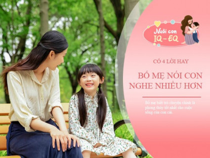 Gia đình - Bố mẹ biết trò chuyện là phong thủy tốt nhất cho con, có 4 lời này hãy thường xuyên nói