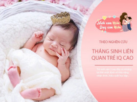 Bí mật đằng sau tháng sinh, trẻ sinh vào 2 tháng này có trí thông minh cao