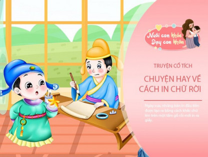 Gia đình - Truyện cổ tích: Sự tích in chữ rời