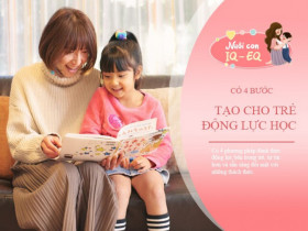 4 bước thay đổi trẻ năng lực kém thành giỏi giang xuất sắc