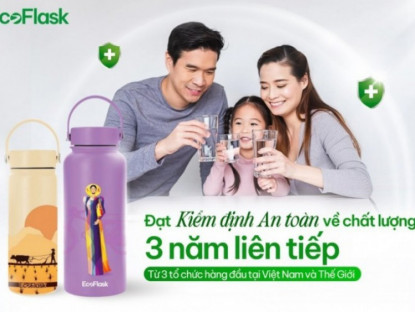 Thông tin doanh nghiệp - Bình giữ nhiệt Ecoflask 3 năm liên tiếp đạt chứng nhận an toàn cho sức khỏe từ các tổ chức kiểm định uy tín