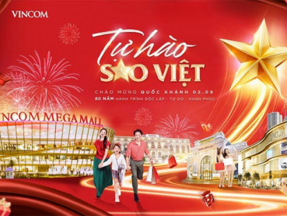 Thông tin doanh nghiệp - Vincom khởi động chiến dịch “Tự hào sao Việt” - Thắp sáng biểu tượng bán lẻ Việt chào mừng 80 năm Quốc Khánh