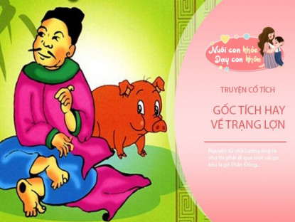 Gia đình - Truyện cổ tích: Gốc tích Trạng Lợn