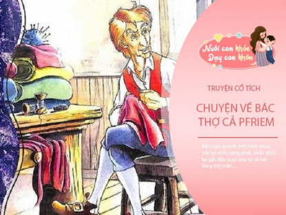 Gia đình - Truyện cổ tích: Bác thợ cả Pfriem