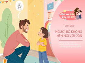 Người bố kém tài thích nói bốn 4 câu, tưởng yêu thương nhưng vô tình thao túng cuộc sống của con