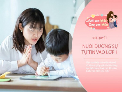 Gia đình - 3 điểm này là bí quyết vàng, làm từ bây giờ thì yên tâm con vào lớp 1 thích nghi cực tốt