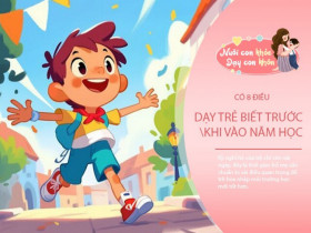 Kỳ nghỉ hè sắp kết thúc, có 8 điều mẹ làm cùng để con ngoan đến lớp, tập trung học giỏi