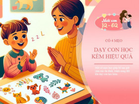 Nắm vững 4 mẹo bố mẹ chẳng còn dễ bị "nổi nóng" khi dạy kèm con học