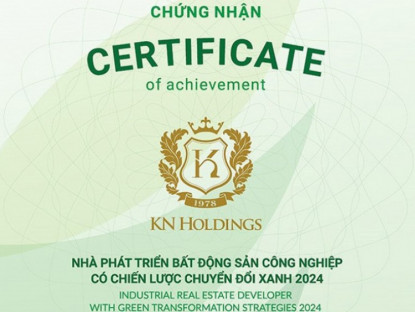 Thông tin doanh nghiệp - Tập đoàn KN Holdings được vinh danh “Nhà phát triển BĐS công ghiệp có chiến lược chuyển đổi xanh năm 2024”