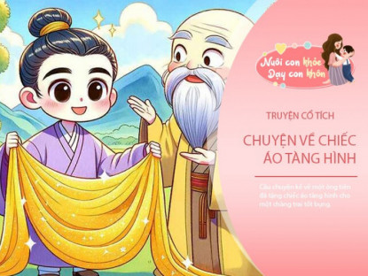 Gia đình - Truyện cổ tích: Chiếc áo tàng hình