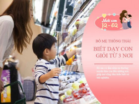 Bố mẹ thông thái dạy con giỏi nếu thường xuyên cùng nhau đến những nơi này