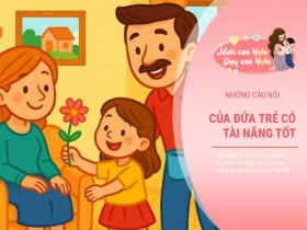 Đứa trẻ giỏi giang thích nói 3 câu, định sẵn lớn lên giàu có và quyền lực