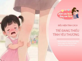 Biểu hiện "giả EQ cao" này cho thấy trẻ thiếu tình yêu thương, bố mẹ có 3 điều cần làm để bù đắp cho con
