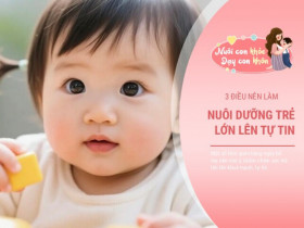 Em bé lớn lên xinh đẹp, ai nhìn cũng yêu thương nhờ mẹ biết làm sớm 3 điều này