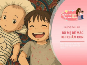 3 sai lầm bố mẹ dễ mắc phải khi chăm con, tưởng tốt nhưng đang ngầm hại con