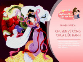 Truyện cổ tích: Sự tích công chúa Liễu Hạnh