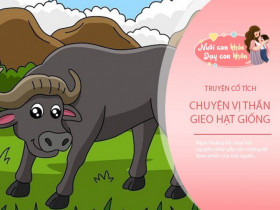 Truyện cổ tích: Vị thần gieo hạt giống