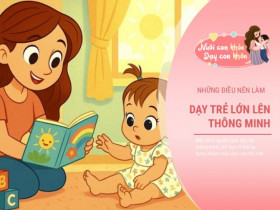 Nắm bắt thời kỳ nào bộ trẻ phát triển nhanh nhất, giúp IQ tăng vun vút, lớn lên giỏi giang