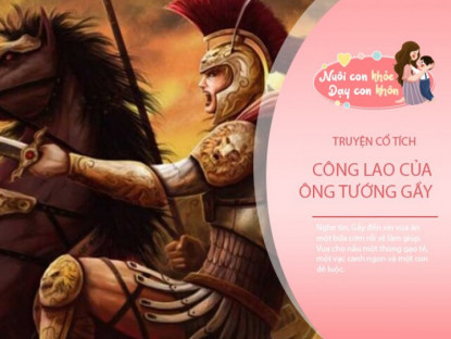 Gia đình - Truyện cổ tích: Công lao của ông tướng Gầy