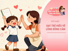 Nghiên cứu khoa học: Đồng cảm là chìa khoá gia đình hạnh phúc, bố mẹ nắm ngay 4 thủ thuật này