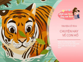 Truyện cổ tích: Sự tích con Hổ