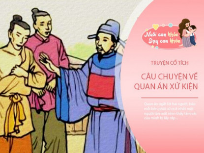 Gia đình - Truyện cổ tích: Quan án xử kiện