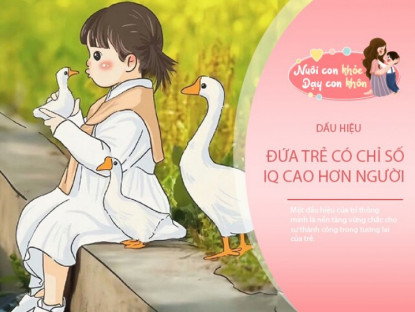 Gia đình - Đừng chôn vùi tài năng thiên bẩm của con, 6 dấu hiệu em bé thiên tài IQ cao