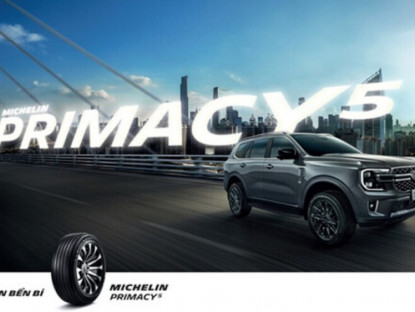 Thông tin doanh nghiệp - MICHELIN Primacy 5 mở rộng sang phân khúc SUV và CUV: "Tự tin bền bỉ" trên mọi chuyến đi