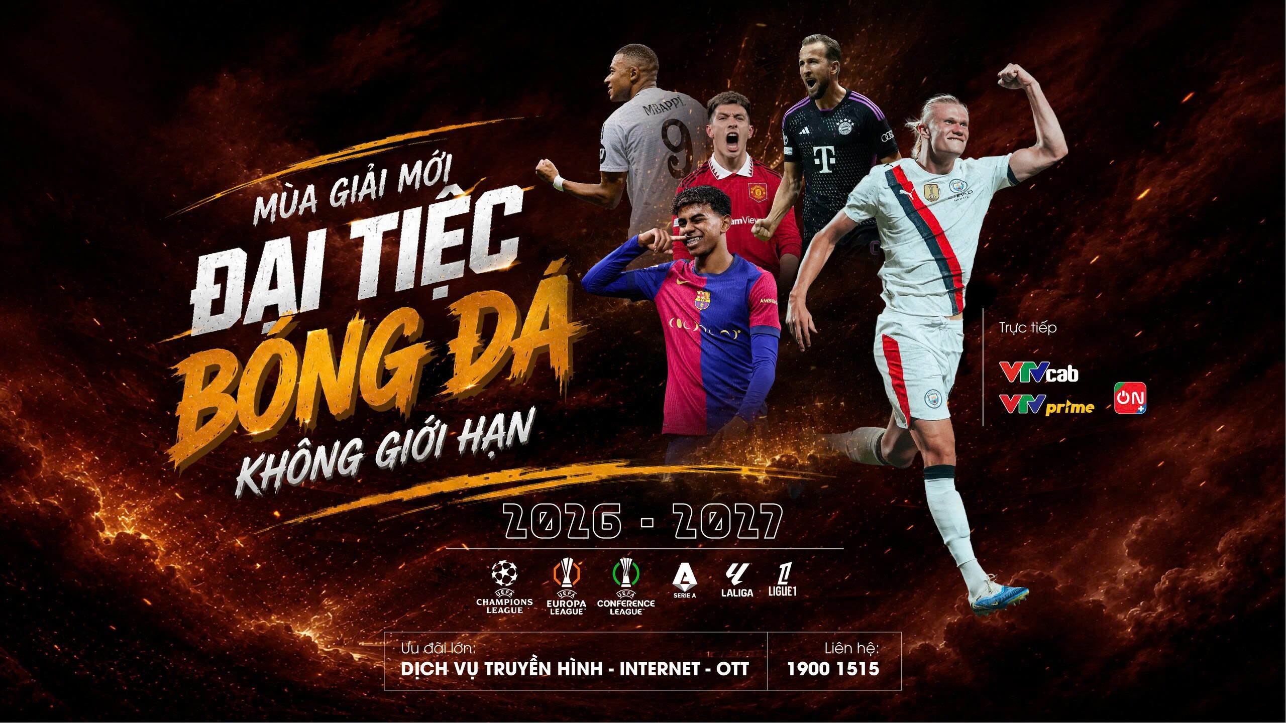 Champions League, LaLiga, Serie A, Ligue 1… đại tiệc châu Âu sẽ trở lại trên VTVcab - 1