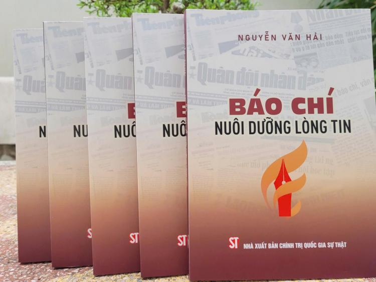“Báo chí nuôi dưỡng lòng tin”- Bản lĩnh và trí tuệ nhà báo chiến sĩ