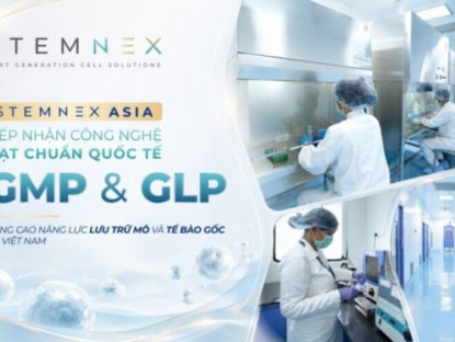 Thông tin doanh nghiệp - StemNex Asia tiếp nhận công nghệ lưu trữ tế bào gốc đạt chuẩn quốc tế GMP và GLP