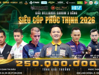 Thông tin doanh nghiệp - Phúc Thịnh công bố Siêu cúp Billiards giải thưởng 100 triệu đồng cho chức vô địch