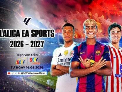 Thông tin doanh nghiệp - LALIGA Ea Sports 2026/27 bùng nổ trở lại trên SCTV
