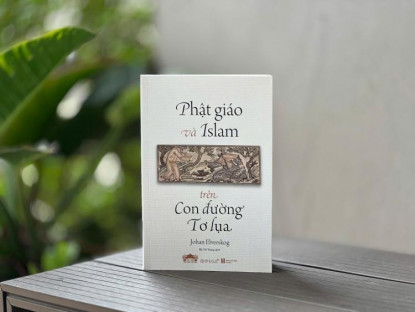 Tác phẩm mới - Phật giáo và Islam trên Con đường Tơ lụa: Khi những khác biệt gặp nhau
