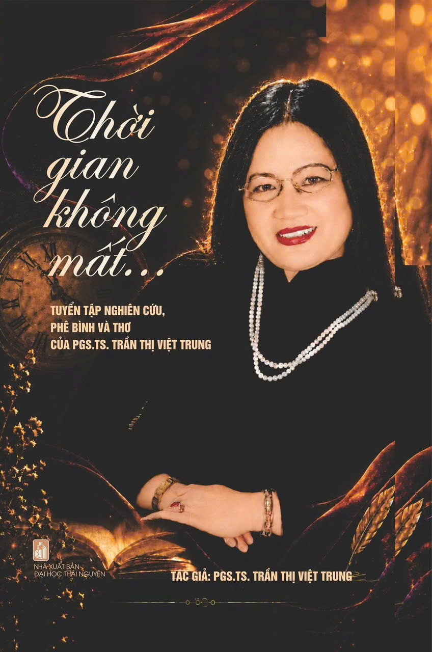 Tôn vinh người phụ nữ Việt: Nhà nghiên cứu, phê bình văn học Trần Thị Việt Trung như tôi biết - 2