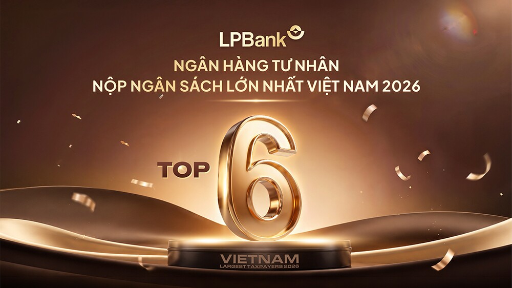 LPBank được vinh danh Top 6 ngân hàng tư nhân nộp ngân sách lớn nhất Việt Nam 2026 - 1