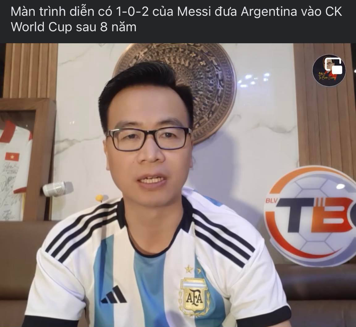 Sao Việt nói gì khi Messi và Argentina vào CK World Cup 2022? - 3