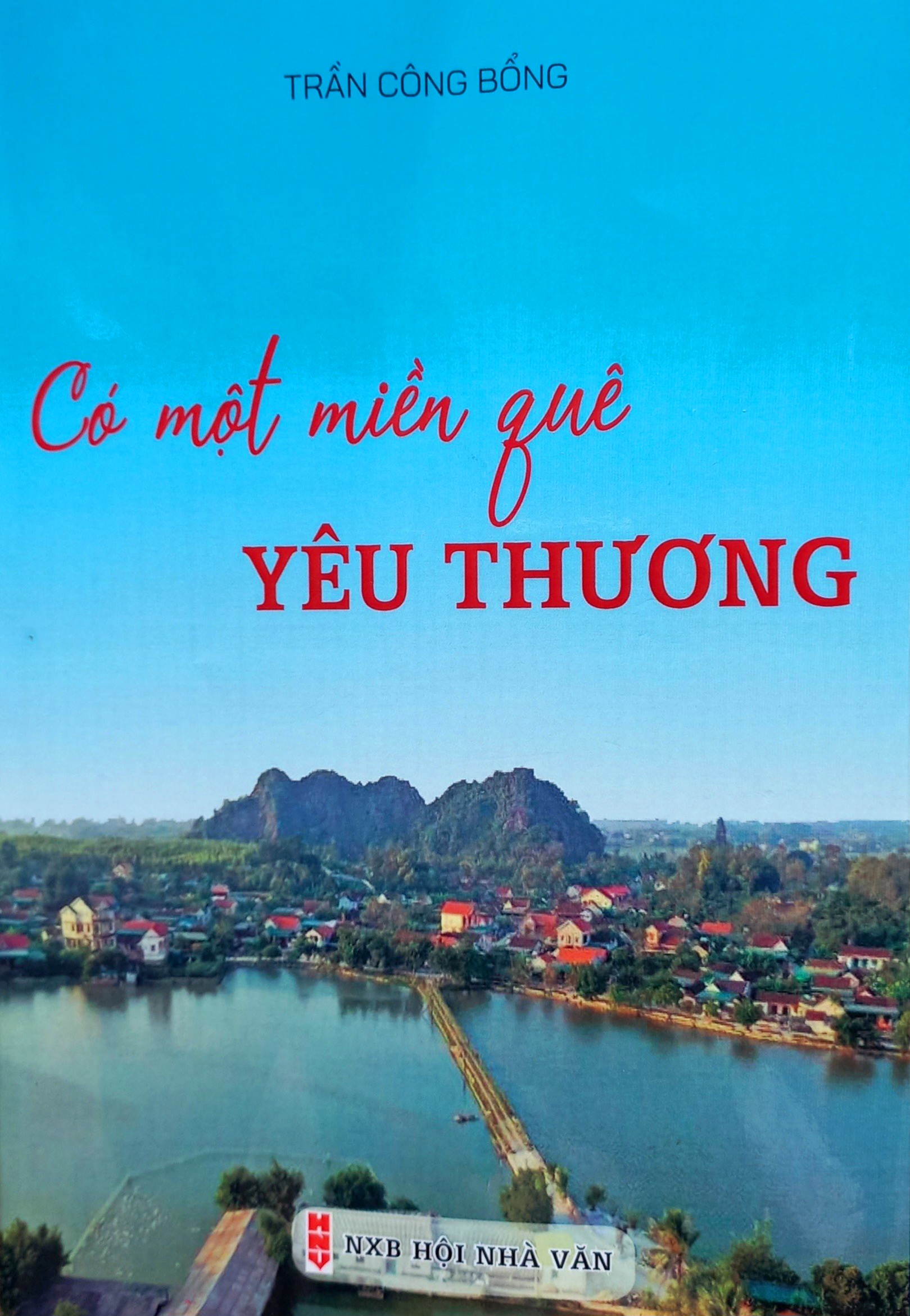 Người ta là hoa đất (Ba đoản khúc và vĩ thanh về “Có một miền quê yêu thương”, hồi ức của Trần Công Bổng, NXB Hội Nhà văn, 2023) - 1