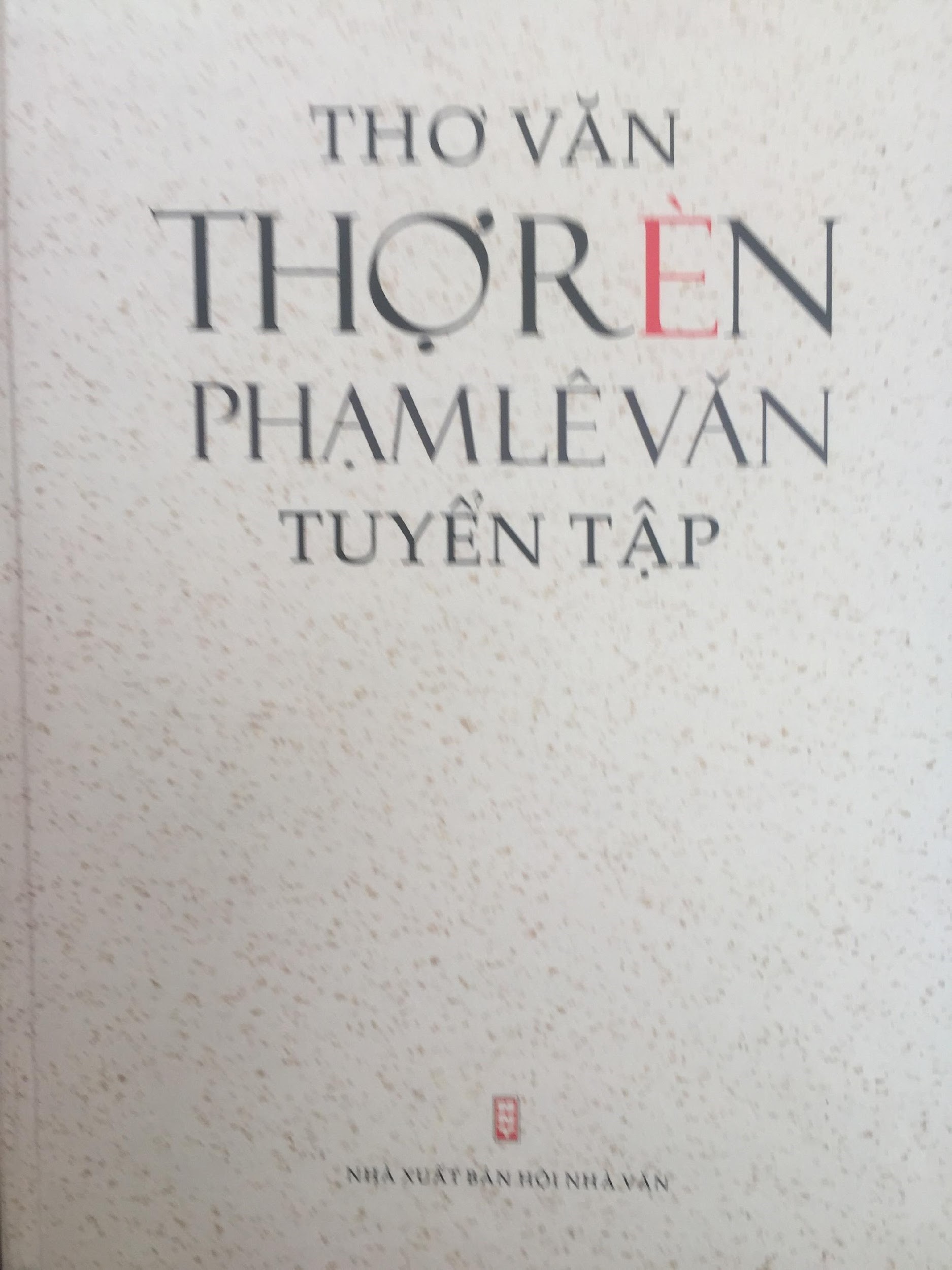 Trăm năm Thợ Rèn - Phạm Lê Văn - 2