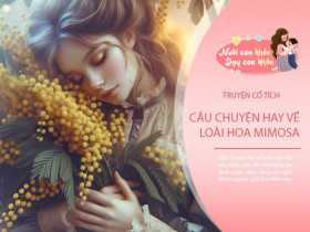 Truyện cổ tích: Sự tích hoa Mimosa