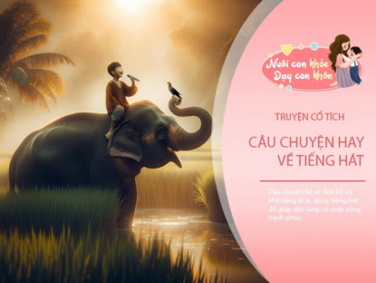 Gia đình - Truyện cổ tích: Tiếng hát