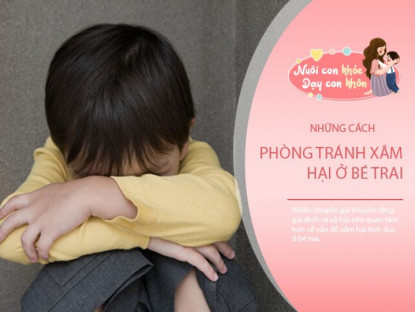 Gia đình - Câu nói “con trai có gì đâu mà mất” vô tình đẩy con vào vòng xoáy xâm hại mà không biết