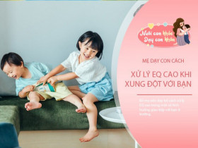 Đứa trẻ EQ cao sẽ nói như thế này khi gặp xung đột với bạn ở trường!