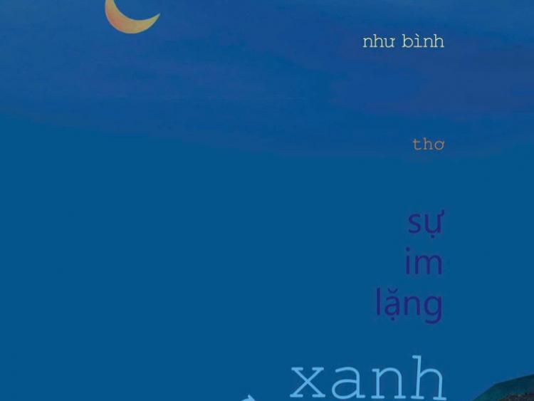 Sự im lặng biếc xanh: Như Bình hạnh ngộ chính mình!