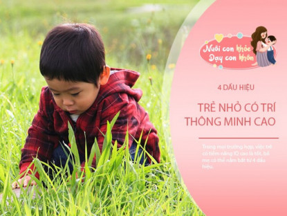 Gia đình - 4 dấu hiệu đứa trẻ sinh ra là thiên tài IQ cao