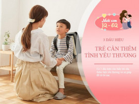 Đứa trẻ "nổi loạn" có thể đang thiếu tình yêu thường, có 2 cách để bố mẹ bù đắp cho con